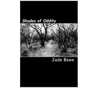 Shades Of Oddity: Poems By Two Moms, Two Wives, And Sisters