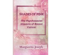 Shades of Pink: The Psychosocial Impacts of Breast Cancer