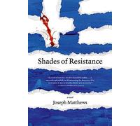 Shades of Resistance