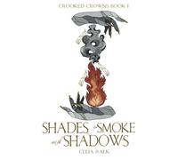 Shades Of Smoke And Shadows