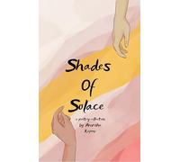 Shades Of Solace A collection of thoughts and emotions