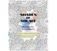 Shades Of Solace: A Coloring Journey Through Grief And Loss: Coloring Book With Bible Verses