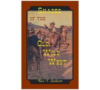 Shades Of The Old Wild West