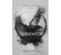Shadewitch: War of the Old Gods, Book 2