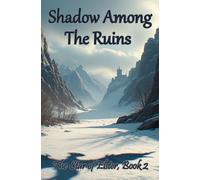 Shadow Among The Ruins