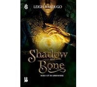 Shadow and bone