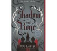 Shadow and Bone (Grisha Trilogy) Bardugo, Leigh (Auteur)