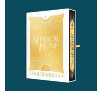 Shadow and Bone: The Collector's Edition (Shadow and Bone Trilogy) [Hardback]