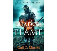 Shadow and Flame