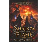 Shadow and Flame