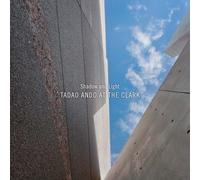 Shadow and Light: Tadao Ando at the Clark