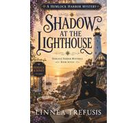 Shadow at the Lighthouse: A Cozy Paranormal Mystery with a Talking Cat, a Haunted Lighthouse, and a Harbor Town Secret