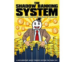SHADOW BANKING SYSTEM
