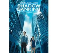 Éric Corbeyran – Shadow Banking – Tome 02 : Engrenage – Cartonné