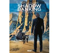 Shadow Banking - Tome 03: La Bombe Grecque