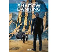 Shadow Banking - Tome 03: La Bombe Grecque
