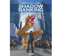 Éric Corbeyran, Sylvain Lacaze, Eric Chabbert – Shadow Banking – Tome 05: Fallen angels