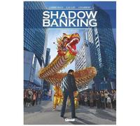 Éric Corbeyran, Sylvain Lacaze, Eric Chabbert – Shadow Banking – Tome 05: Fallen angels