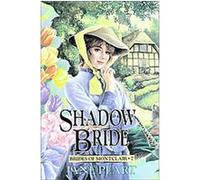 Shadow Bride, Brides of Montclair, No. 7 Jane Peart (Auteur)