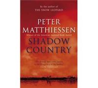 Shadow Country by Peter Matthiessen Matthiessen, Peter (Auteur)