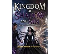Shadow Daddy: Kingdom of Shadow and Sin: The Outer Kingdoms