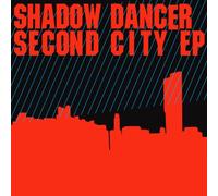 Shadow Dancer - Second City