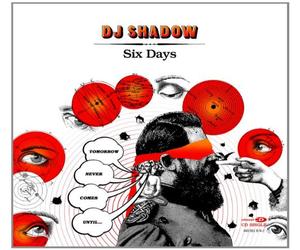 Shadow, DJ - Six Days - Maxi CD