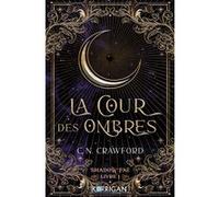 Shadow Fae T1 C.N. Crawford (Auteur)