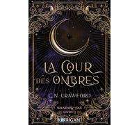 Shadow Fae T1 La cour des ombres - C.N. Crawford - Korrigan - broché - Roman