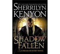 Shadow Fallen - Sherrilyn Kenyon - Little Brown Book Group - Livre en Anglais - Hardback Sherrilyn KenyonSherrilyn Kenyon (Auteur)