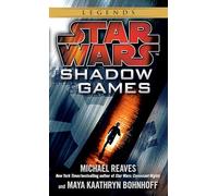 Shadow Games: Star Wars Legends