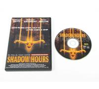 SHADOW HOURS :version intégrale non-censurée
