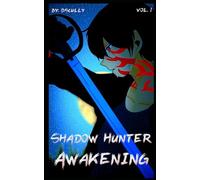Shadow Hunter: Awakening