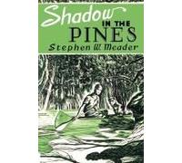 Shadow In The Pines