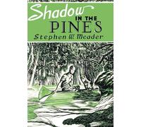 Shadow in the Pines
