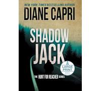 Shadow Jack Large Print Edition: The Hunt for Jack Reacher Series