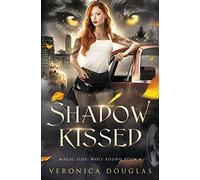 Shadow Kissed