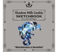 Shadow Milk Cookie Sketchbook: A Cute Square Sketchbook for Drawing, Doodling, Manga, Cartoons & Creative Art | 120 Blank Pages | 8.5 x 8.5
