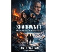 Shadow network: When trust becomes the deadliest weapon