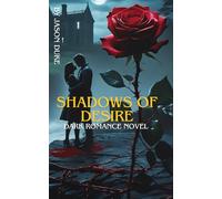 SHADOW OF DESIRE: Dark romance novel