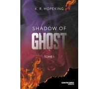 Shadow Of Ghost - Tome 1 (1)