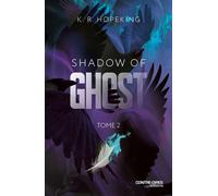 Shadow Of Ghost - Tome 2