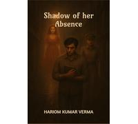 Shadow of her Absence