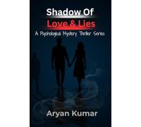 Shadow Of Love & Lies: Born to Secrets Volume 1