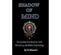 SHADOW OF MIND: Personality Test Book for Self-Discovery and Hidden Psychology