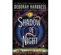 Shadow of Night: A Novel
