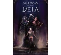Shadow Of The Deia Paperback Book By Ryan Sivek