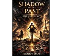 shadow of the past: the seventh key