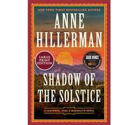 Shadow of the Solstice: A Leaphorn, Chee & Manuelito Novel
