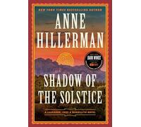 Shadow of the Solstice: A Leaphorn, Chee & Manuelito Novel